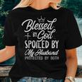 Blessed By God Spoiled By My Husband Protected By Both Women T-shirt Gifts for Her