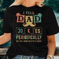 Funny Dad Jokes 2023 Men Women Kids Husband Fathers Day Women T-shirt Gifts for Her