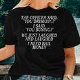 Drinking Joke Wine Humorous Quote Women T-shirt Gifts for Her