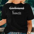 Girlfriend To Fiancée Marriage Engagement Cute Women T-shirt Gifts for Her
