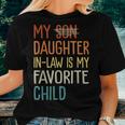Funny Humor My Daughter In Law Is My Favorite Child Vintage Women T-shirt Gifts for Her