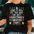 This Is My It's Too Hot For Ugly Christmas Sweater Women T-shirt Gifts for Her