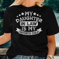 Funny Mother In Law My Daughter In Law Is My Favorite Child Women Crewneck Short T-shirt Gifts for Her