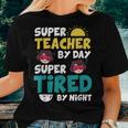 Super Hero Teacher Superheroes Women T-shirt Gifts for Her