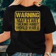 World War Two Ww2 History Teacher Historian History Women T-shirt Gifts for Her