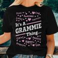 Grammie Grandma Gift Its A Grammie Thing Women T-shirt Gifts for Her