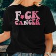 Groovy Fuck Cancer All Breast Cancer Awareness Women T-shirt Gifts for Her