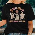 Groovy Ghouls Just Wanna Have Fun Halloween Spooky Season Women T-shirt Gifts for Her