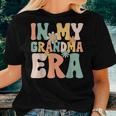Groovy Retro In My Grandma Era Mom Life Women T-shirt Gifts for Her