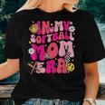 Groovy In My Softball Mom Era Mom Life Game Day Vibes Mama Women T-shirt Gifts for Her