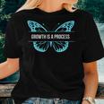 Growth Is A Process Butterfly Women T-shirt Gifts for Her