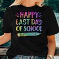 Happy Last Day Of School Tie Dye Cool Teacher Hello Summer Women T-shirt Gifts for Her