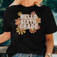 Hello 6Th Sixth Grade Back To School For Teacher Student Women T-shirt Gifts for Her