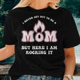 Hot Mom Mature Mothers Flaming O Rocking It For Mom Women T-shirt Gifts for Her