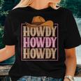 Howdy Cowgirl Western Country Rodeo Southern For Women Girls Women T-shirt Gifts for Her