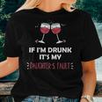If I'm Drunk It's My Daughters Fault Festive Women T-shirt Gifts for Her