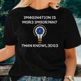 Imagination Is More Important Than Knowledge Numerical Code Women T-shirt Gifts for Her