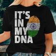 It's In My Dna India Flag Indian Novelty Women T-shirt Gifts for Her