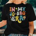 In My Jo Bro Era Groovy Retro In My Job Bro Era Women T-shirt Gifts for Her