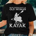 Kayaking Never Underestimate An Old Woman With A Kayak Women T-shirt Gifts for Her