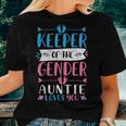 Keeper Of The Gender Auntie Loves You Baby Announcement Women T-shirt Gifts for Her