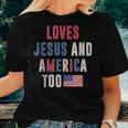 Loves Jesus And America Too Retro 4Th Of July Proud Usa Flag Usa Women T-shirt Gifts for Her