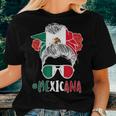 Mexicana Latina Mexican Girl Mexico Woman Women T-shirt Gifts for Her