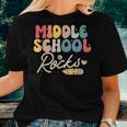 Middle School Rocks Students Teacher Back To School Women T-shirt Gifts for Her