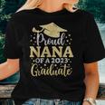 Nana Senior 2023 Proud Mom Of A Class Of 2023 Graduate Women T-shirt Gifts for Her