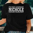 Nichole Personal Name Women Girl Funny Nichole Women T-shirt Gifts for Her