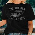 Im Not Old Im Classic Car Graphic Mens & Womens Women T-shirt Gifts for Her