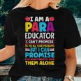 Paraeducator Paraprofessional Sped Teacher Back To School Women T-shirt Gifts for Her