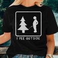 I Pee Outside Sarcastic Camping For Campers Women T-shirt Gifts for Her