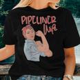 Pipeliner Wife Strong Proud Pipeline Rosie Riveter Women T-shirt Gifts for Her