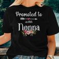 Promoted To Nonna Est 2023 Women Floral First Time Grandma Women T-shirt Gifts for Her