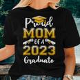Proud Mom Of A Class Of 2023 Graduate Graduation Women T-shirt Gifts for Her