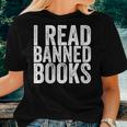 I Read Banned Books Protest Women T-shirt Gifts for Her