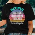 Retired British Literature Teacher A Retirement Women T-shirt Gifts for Her