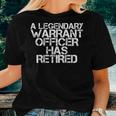 Retired Chief Warrant Officer 2020 Legendary Officer Women T-shirt Gifts for Her