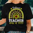Retired Teacher Class Of 2023 Rainbow Sunflower Retirement Women T-shirt Gifts for Her