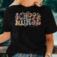 Retro Groovy Floral School Nurse Appreciation Back To School Women T-shirt Gifts for Her