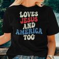 Retro Loves Jesus And America Too Groovy 4Th Of July Vintage Women T-shirt Gifts for Her