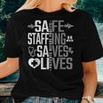 Safe Staffing Saves Lives Nurses March Nurse Strike Support Women T-shirt Gifts for Her