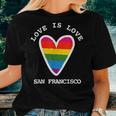 San Francisco Gay Pride Love Is Love Rainbow Heart Women T-shirt Gifts for Her