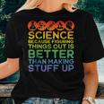 Science Lover Science Teacher Science Is Real Science Women T-shirt Gifts for Her