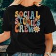Social Studies Crew Back To School Teachers Women T-shirt Gifts for Her