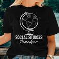 Social Studies Teacher Appreciation Teaching Women T-shirt Gifts for Her