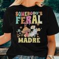 Somebodys Feral Madre Spanish Mom Wild Mama Cat Groovy For Mom Women T-shirt Gifts for Her