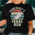 Somebodys Feral Mom Wild Mama Family Retro Cat For Mom Women T-shirt Gifts for Her