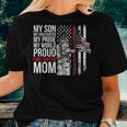 My Son My Firefighter My Pride Firefighter Mom Women T-shirt Gifts for Her